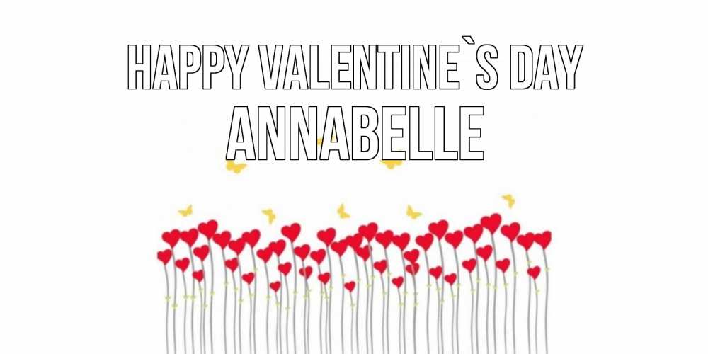 Greetings card с именем, Annabelle Happy Valentine`s Day шары много на палочках Greetings with text for free download 